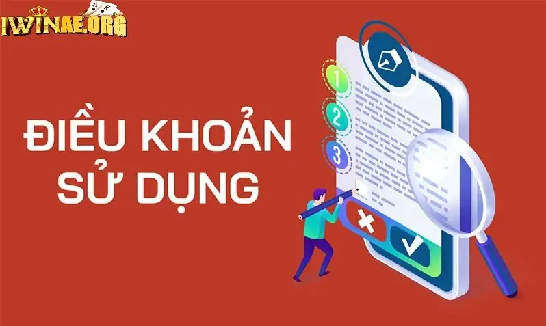 Điều khoản sử dụng Iwin cơ bản mà bạn cần biết