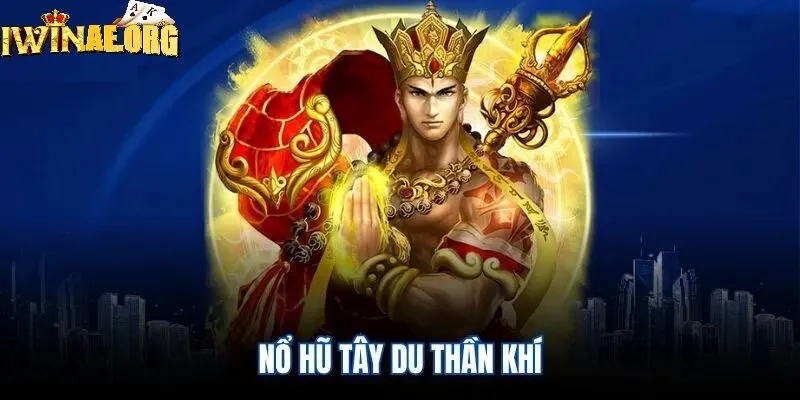 Giới thiệu về trò chơi Nổ Hũ Tây Du Thần Khí Iwin